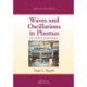 Waves and Oscillations in Plasmas