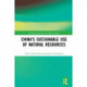 China's Sustainable Use of Natural Resources
