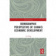 Demographic Perspective of China’s Economic Development