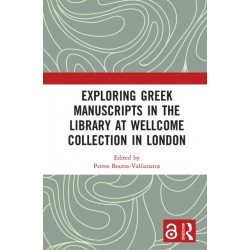 Exploring Greek Manuscripts in the Library at Wellcome Collection in London