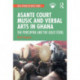 Asante Court Music and Verbal Arts in Ghana: The Porcupine and the Gold Stool