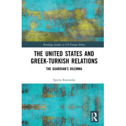 The United States and Greek-Turkish Relations: The Guardian’s Dilemma