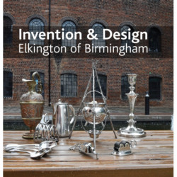 Invention & design: Elkington of Birmingham