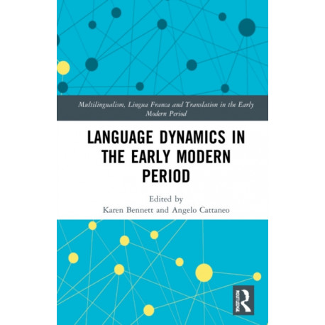 Language Dynamics in the Early Modern Period