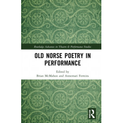 Old Norse Poetry in Performance