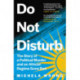 Do Not Disturb: The Story of a Political Murder and an African Regime Gone Bad
