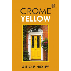 Crome Yellow