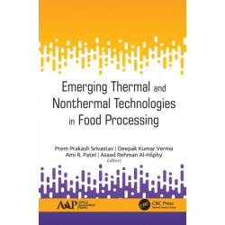 Emerging Thermal and Nonthermal Technologies in Food Processing