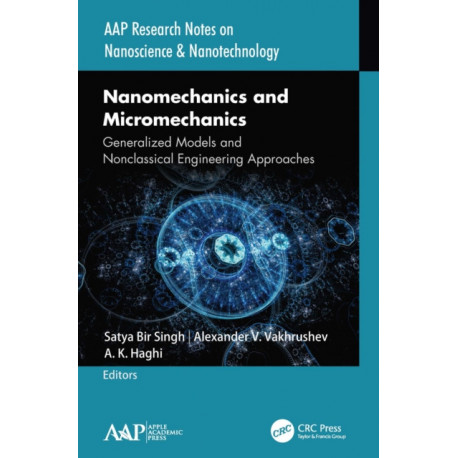 Nanomechanics and Micromechanics: Generalized Models and Nonclassical Engineering Approaches