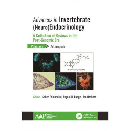 Advances in Invertebrate (Neuro)Endocrinology: A Collection of Reviews in the Post-Genomic Era, Volume 2: Arthropoda
