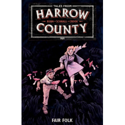 Tales from Harrow County Volume 2: Fair Folk