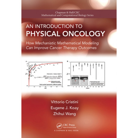 An Introduction to Physical Oncology: How Mechanistic Mathematical Modeling Can Improve Cancer Therapy Outcomes
