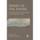 Senses of the Empire: Multisensory Approaches to Roman Culture
