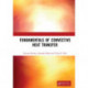 Fundamentals of Convective Heat Transfer