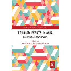Tourism Events in Asia: Marketing and Development