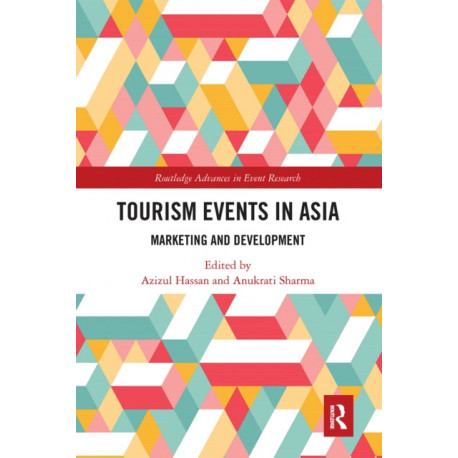 Tourism Events in Asia: Marketing and Development