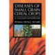 Diseases of Small Grain Cereal Crops: A Colour Handbook