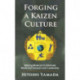 Forging a Kaizen Culture