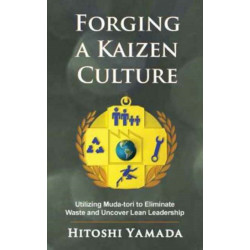 Forging a Kaizen Culture