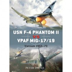 USN F-4 Phantom II vs VPAF MiG-17/19: Vietnam 1965–73