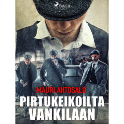 Pirtukeikoilta vankilaan