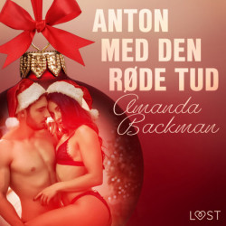 22. december: Anton med den røde tud – en erotisk julekalender