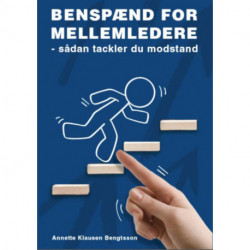 Benspænd for mellemledere - sådan tackler du modstand