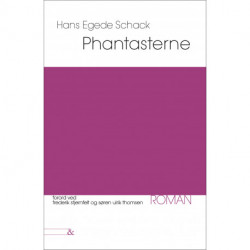 Phantasterne: med forord af Frederik Stjernfelt og Søren Ulrik THomsen