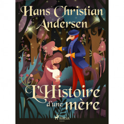 L'Histoire d'une mère