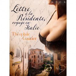 LUST Classics : Lettre à la Présidente, voyage en Italie