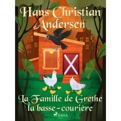 La Famille de Grethe la basse-courière