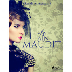 Le Pain maudit