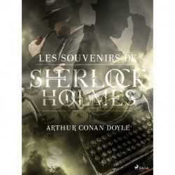 Les Souvenirs de Sherlock Holmes