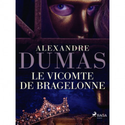 Le Vicomte de Bragelonne