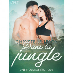 Dans la jungle – Une nouvelle érotique