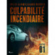 Culpabilité incendiaire - Chapitre 1