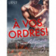 À vos ordres ! – Une nouvelle érotique