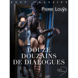 LUST Classics : Douze douzains de dialogues