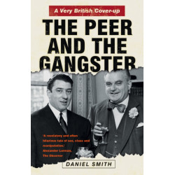 The Peer and the Gangster: A Very British Cover-up