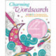 Charming Wordsearch: Colour in the Beautiful Pictures & Solve the Puzzles