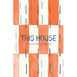 This House: Poems