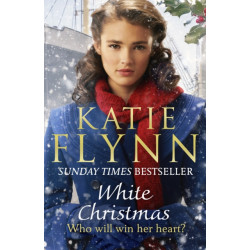White Christmas: The new heartwarming historical fiction romance book for Christmas 2021 from the Sunday Times bestselling author