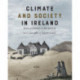 Climate and society in Ireland: from prehistory to the present