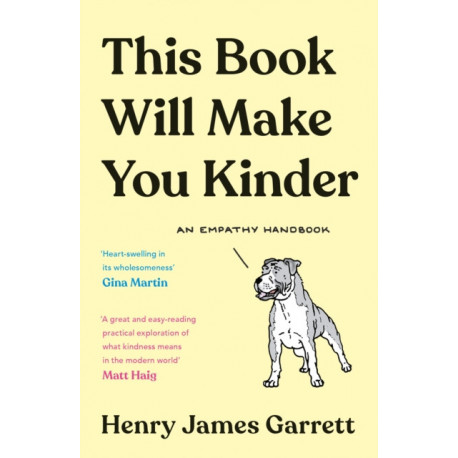This Book Will Make You Kinder: An Empathy Handbook