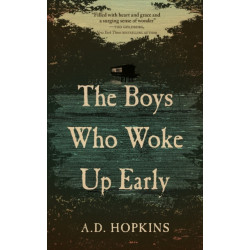 The Boys Who Woke Up Early