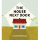 The House Next Door