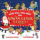Who Will You Meet on Santa Claus Street: A perfect, fun Christmas gift for children aged 3+