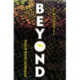 Beyond