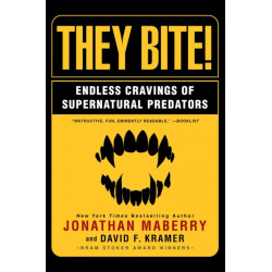 They Bite: Endless Cravings of Supernatural Predators