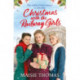 Christmas with the Railway Girls: The heartwarming historical fiction book to curl up with at Christmas